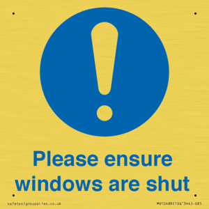 Please ensure windows are shut